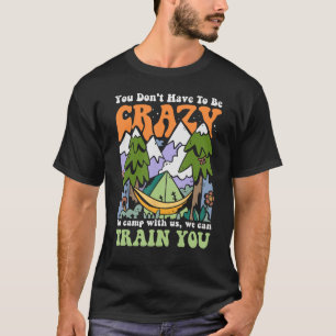 Groovy Camping Saying Nature Funny Vacation Quot T-Shirt