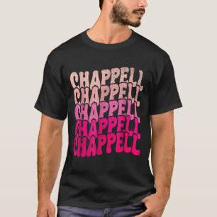 Groovy Chappell First Name D Chappell Tees Meme 