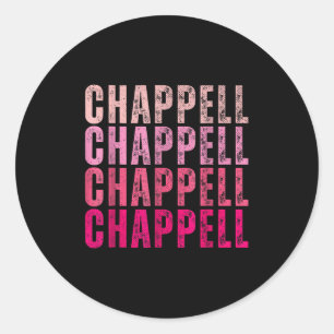 Groovy Chappell First Name D Chappell Tees Meme  Classic Round Sticker