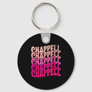 Groovy Chappell First Name D Chappell Tees Meme Keychain
