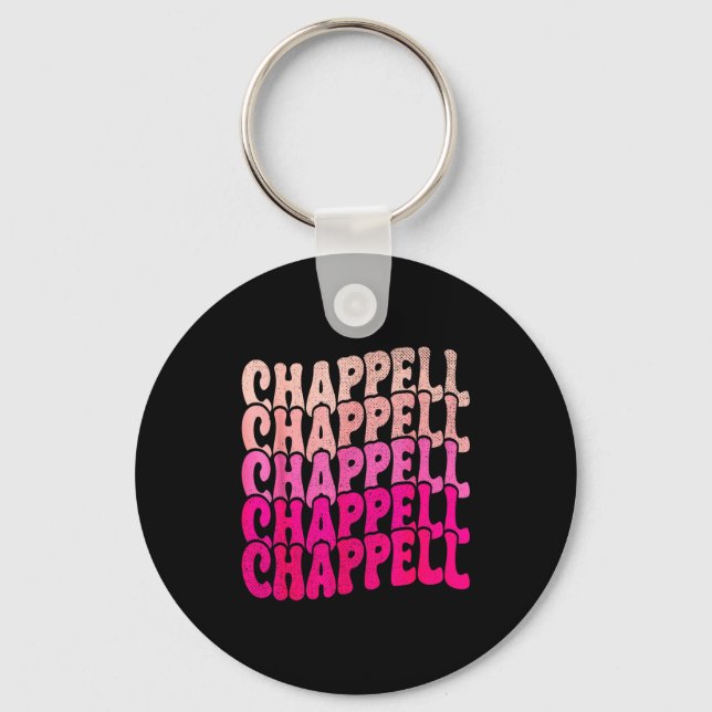 Groovy Chappell First Name D Chappell Tees Meme  Keychain (Front)