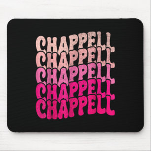 Groovy Chappell First Name D Chappell Tees Meme  Mouse Pad