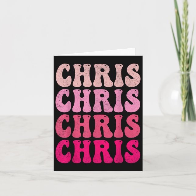 Groovy Chris First Name D I Love Chris Tees Meme  Card (Front)