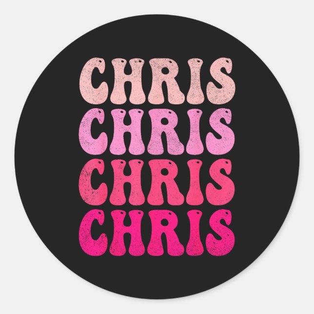 Groovy Chris First Name D I Love Chris Tees Meme  Classic Round Sticker (Front)