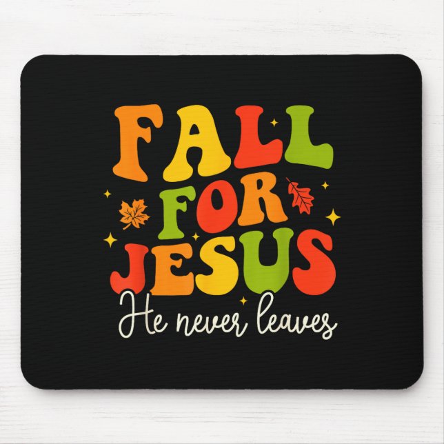 Groovy Christian Sayings Halloween Fall For Jesus  Mouse Pad (Front)