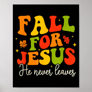 Groovy Christian Sayings Halloween Fall For Jesus Poster