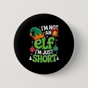 Groovy Christmas Im Not An Elf Just Short Xmas Squ 2 Inch Round Button