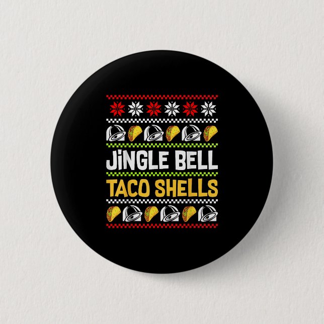 Groovy Christmas Jingle Bells Taco Shells Ugly Xma 2 Inch Round Button (Front)