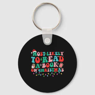 Groovy Christmas Most Likely To Read A Book On Chr Keychain