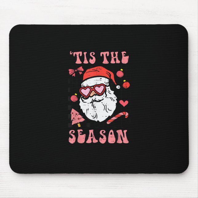 Groovy Christmas Santa Tis The Season Mouse Pad (Front)