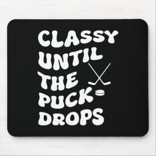 Groovy Cly Until The Puck Drops Hockey Women Mouse Pad