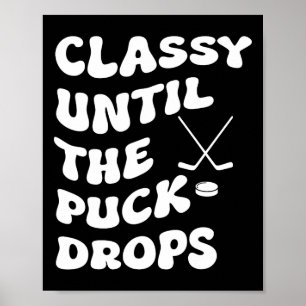 Groovy Cly Until The Puck Drops Hockey Women Poster