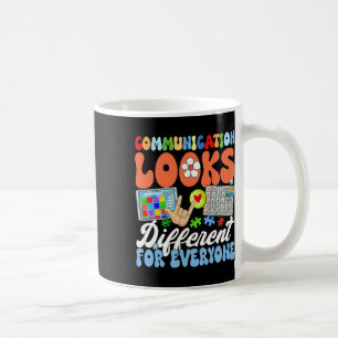 Groovy Communication Looks Different For Everyone  Coffee Mug
