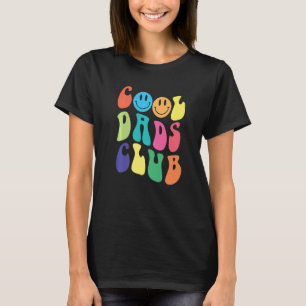 Groovy Cool Dads Club Smile Colourful Father's Da T-Shirt