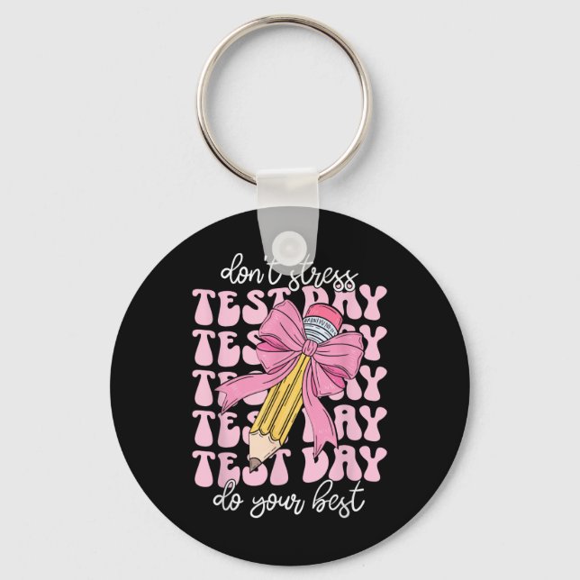 Groovy Coquette Test Day Do Your Best Testing Teac Keychain (Front)