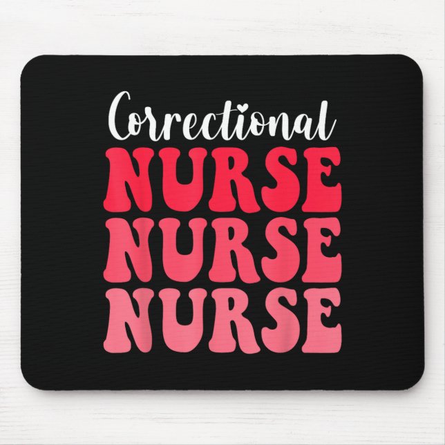 Groovy correctional nurse forensic nursing forGroo Mouse Pad (Front)