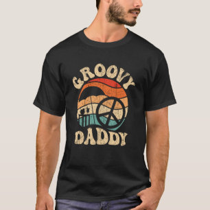 Groovy Daddy 70s Aesthetic Nostalgia 1970 s Retro  T-Shirt