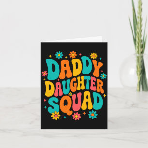 Groovy daddy daughter squad dad and daughter card