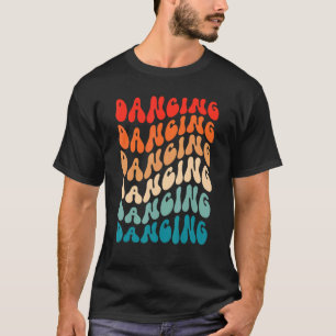 Groovy Dancing For Girl Women Retro 70s Hippie Boh T-Shirt