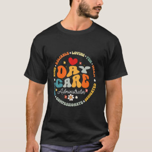 Groovy Daycare Administrator Childcare Provider Af T-Shirt