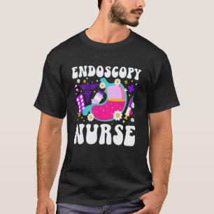 Groovy Endoscopy Nurse Endo Nurse Endoscopy Nursin T-Shirt
