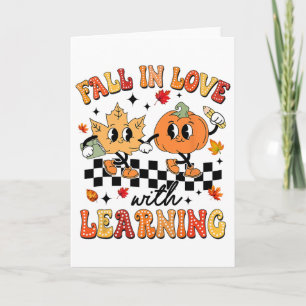 Groovy Fall In Love With Learning Autumn Pumpkin T Card