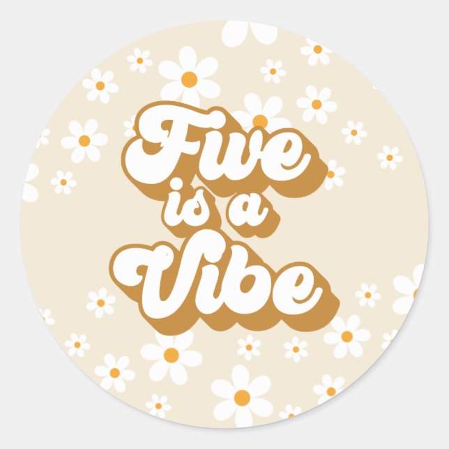 Groovy Five is a Vibe retro Daisy 5th Birthday Classic Round Sticker (Front)