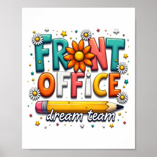 Groovy Front Office Dream Team Happy First Day Of Poster