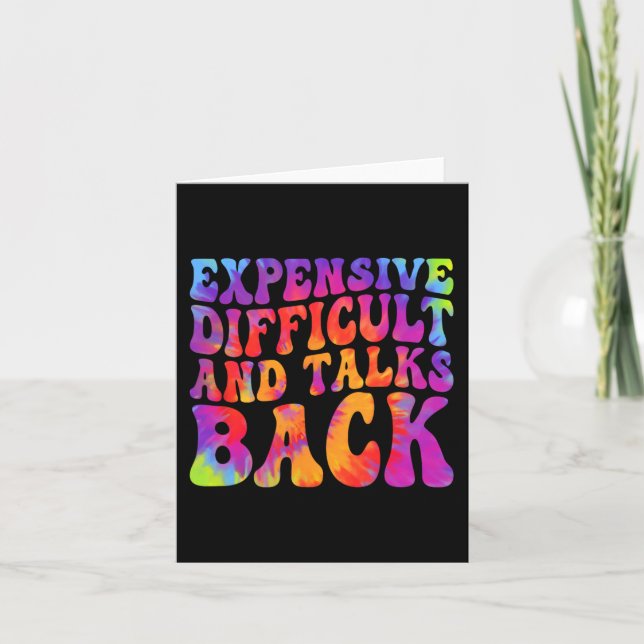 Groovy Funny Expensive Difficult &amp; Talks Back  Card (Front)