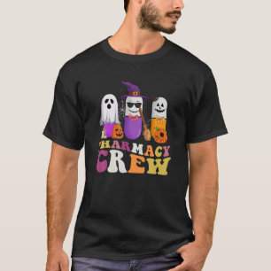 Groovy Funny Pills Pharmacy Crew Pharmacist Hallow T-Shirt