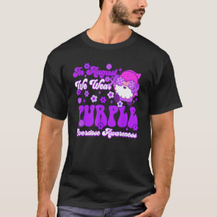 Groovy Gnomes In August We Wear Purple Overdose Aw T-Shirt