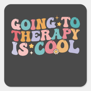 Groovy Going To Therapy Is Good Retro Square Sticker