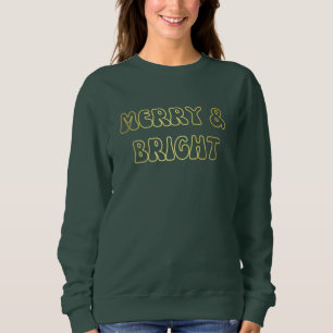 Groovy Gold Text Merry & Bright Christmas Women’s Sweatshirt