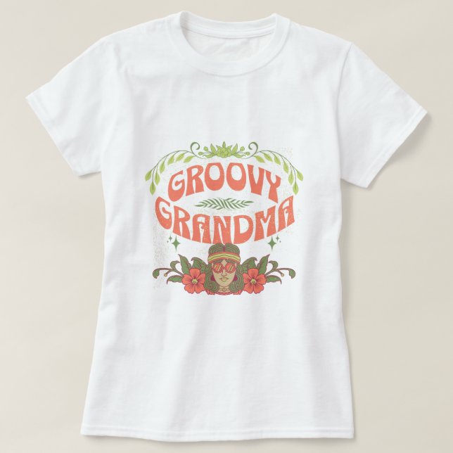Groovy Grandma T-Shirt (Design Front)