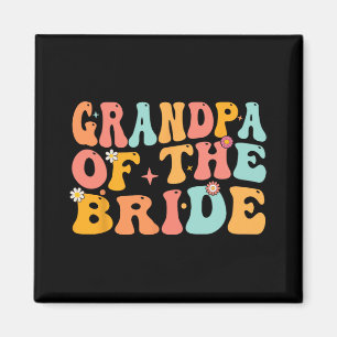 Groovy Grandpa Of The Bride Wedding Shower Grandpa Magnet