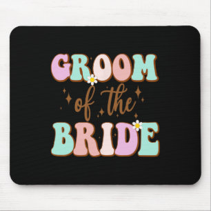 Groovy Groom Of The Bride Wedding Shower Mom From Mouse Pad