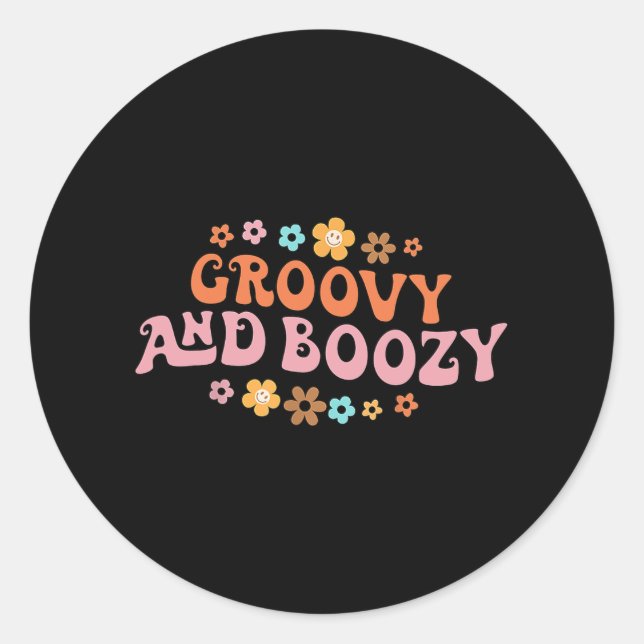 Groovy Groovy And Boozy Bachelorette Party Bridal  Classic Round Sticker (Front)