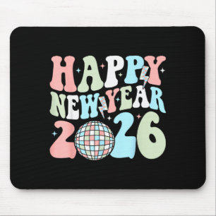 Groovy Happy New Year 2026 Party Cute New Years Ev Mouse Pad