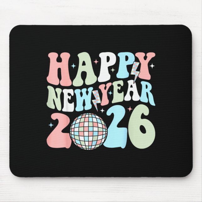 Groovy Happy New Year 2026 Party Cute New Years Ev Mouse Pad (Front)