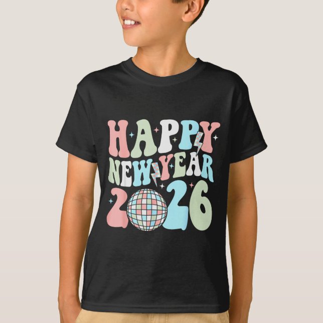 Groovy Happy New Year 2026 Party Cute New Years Ev T-Shirt (Front)