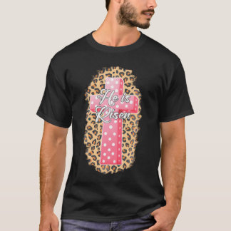 Groovy He Is Risen Cross Christians Religious Leop T-Shirt