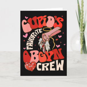 Groovy Heart Disco Cupid's Favorite Obgyn Crew Val Card