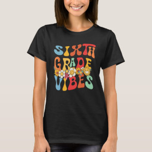 Groovy Hello 6th Grade Vibes Retro Teacher Back To T-Shirt