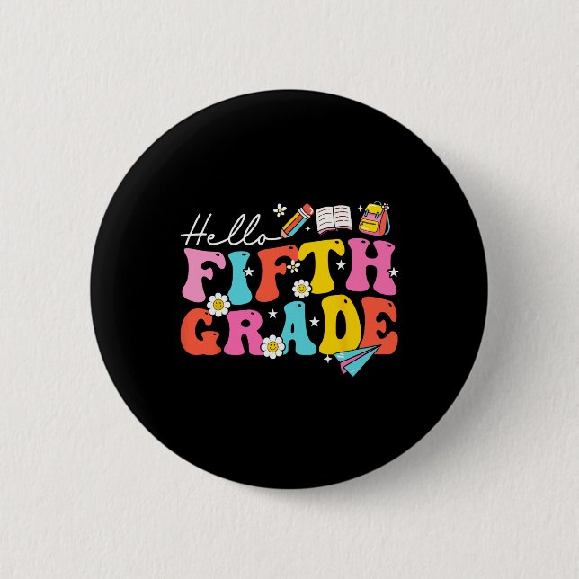 Groovy Hello Fifth Grade 5th Grade Back To School  2 Inch Round Button (Front)