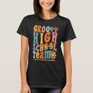 Groovy High school Team Colourful Daisy back To sc T-Shirt