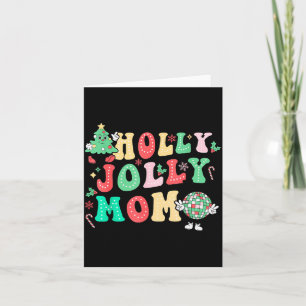 Groovy Holly Xmas Jolly Mom Christmas Vibes Matchi Card