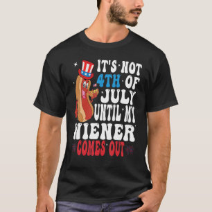 Groovy Hotdog It s Not 4th of July Until My Wiener T-Shirt