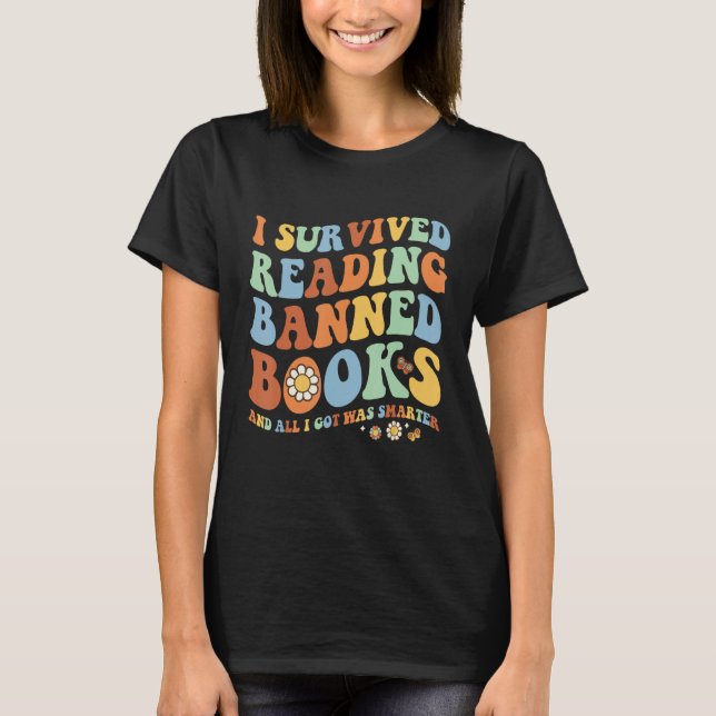 Groovy I Survived Reading Banned Books Book  Booka T-Shirt (Front)