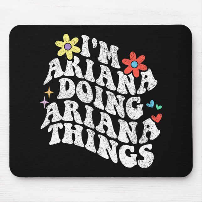 Groovy Im Ariana Doing Ariana Things Funny Mothers Mouse Pad (Front)