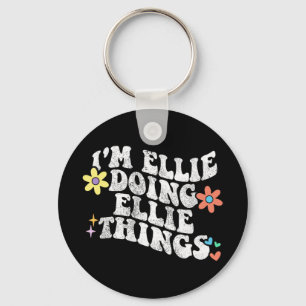 Groovy Im Ellie Doing Ellie Things Funny Mother's Keychain